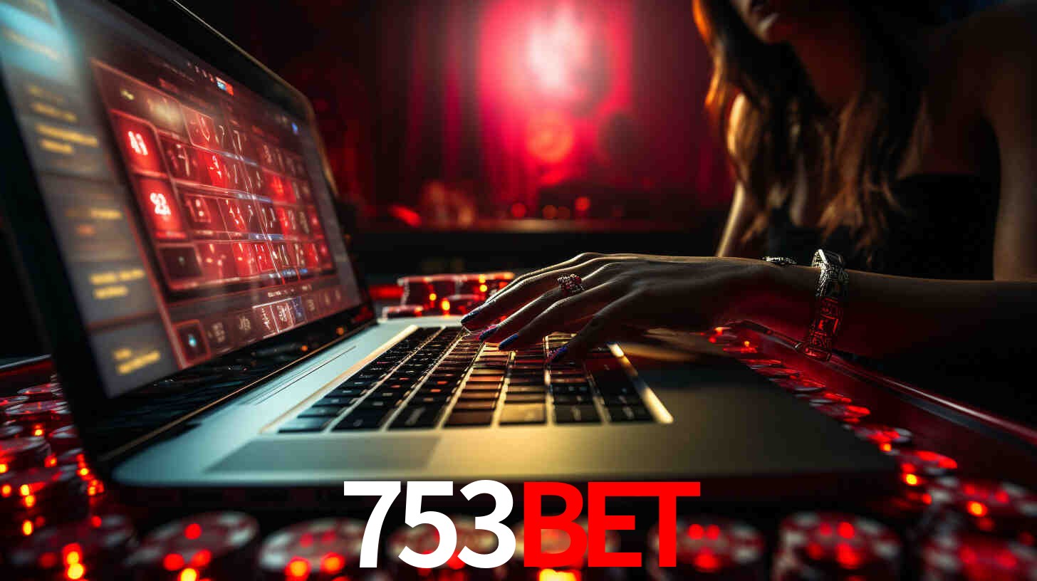 Por Que Escolher o 753bet?